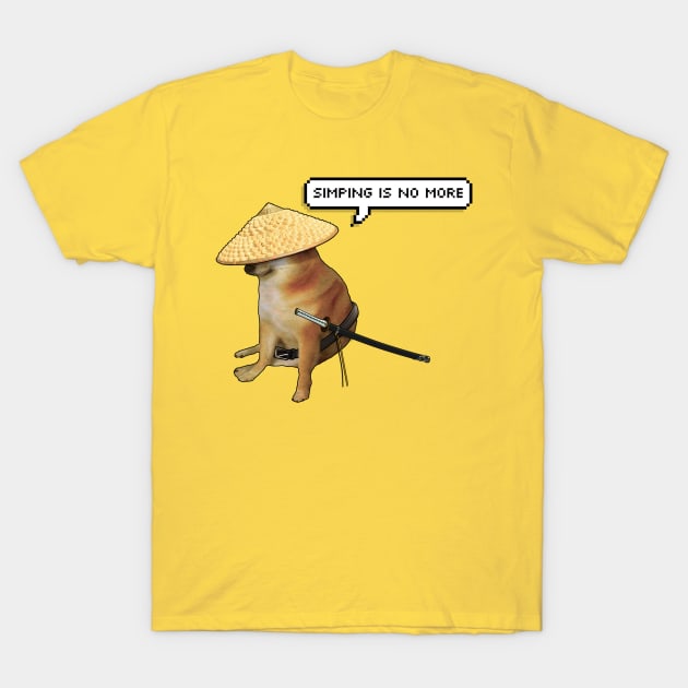 Doge: Simping Is No More T-Shirt by artsylab